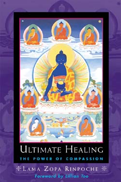 Ultimate Healing - The Power of Coompassion by Lama Zopa Rinpoche