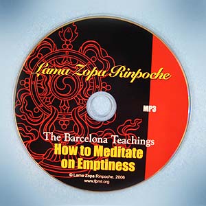 Lama Zopa Rinpoche’s ‘How to Meditate on Emptiness’ MP3 CD Now Available by Donation!