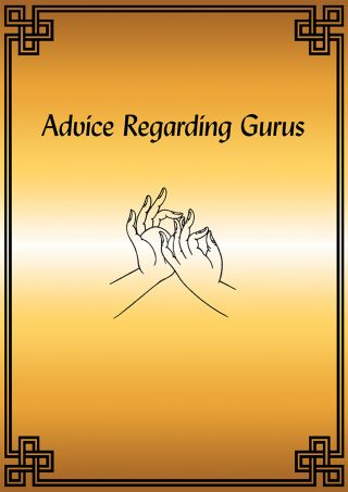 Advice Regarding Gurus
