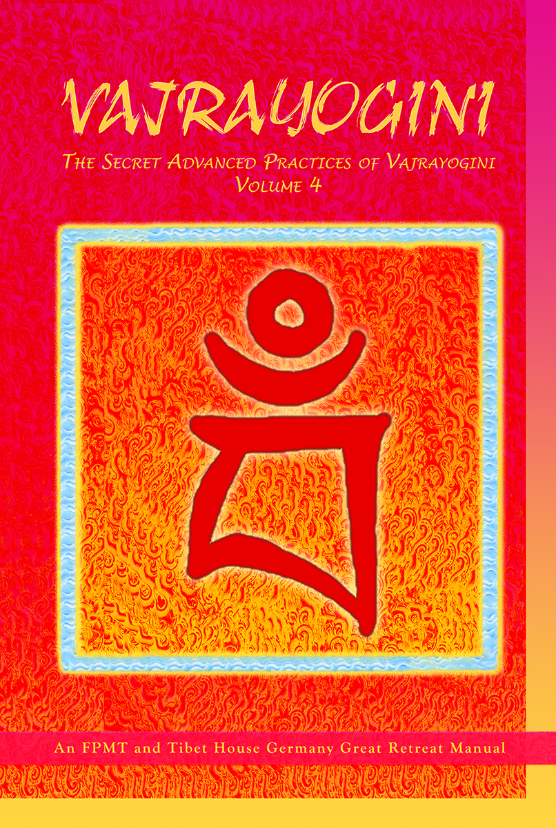 The Secret Advanced Practices of Vajrayogini and Other Vajrayogini Texts