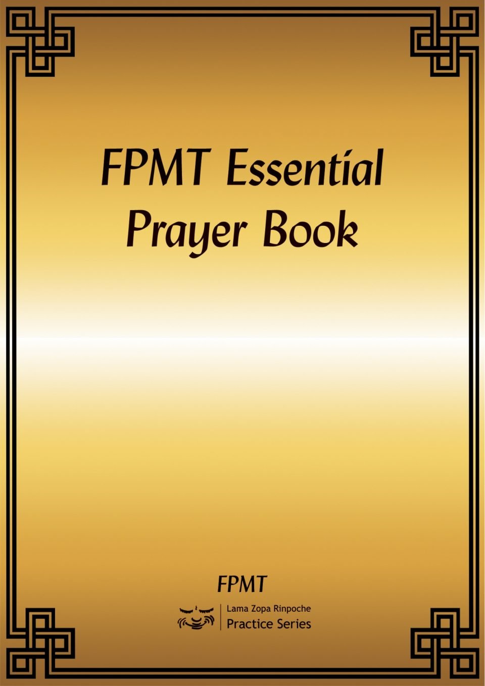 Announcing the New FPMT Essential Prayer Book!