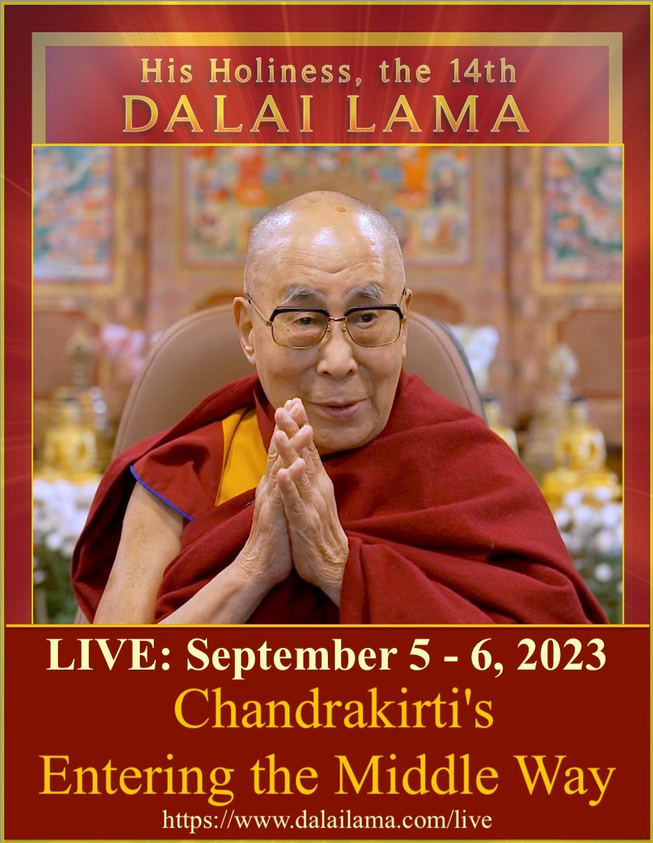 His Holiness the Dalai Lama: Livestream of Chandrakirti’s “Entering the Middle Way”