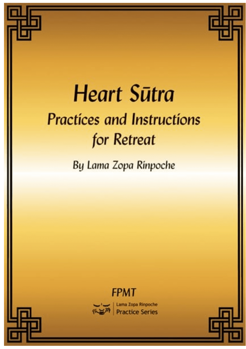 Heart Sutra: Practice and Instructions for Retreat