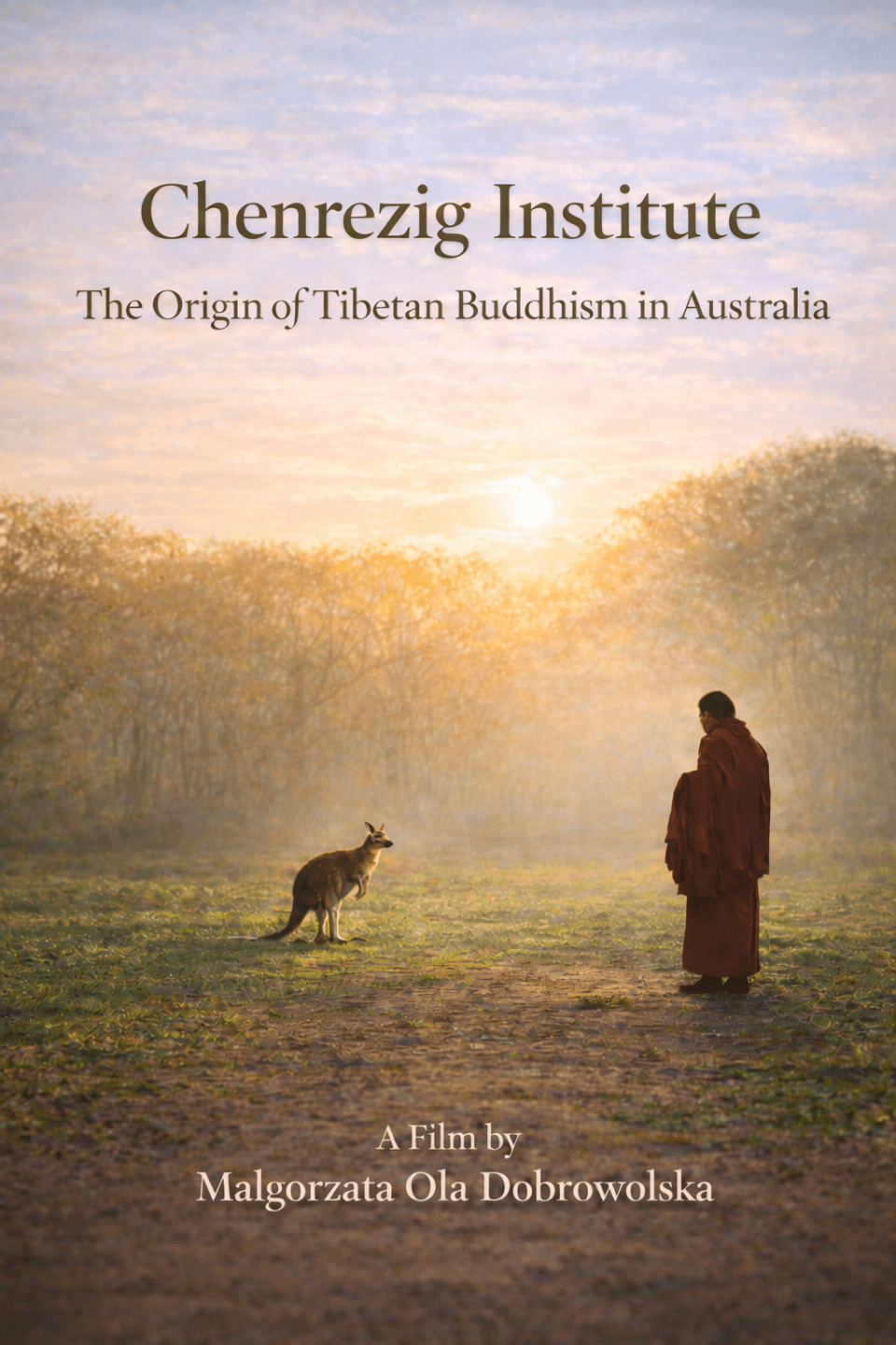 From a Personal Journey to Community Connection: A New Film about Chenrezig Institute