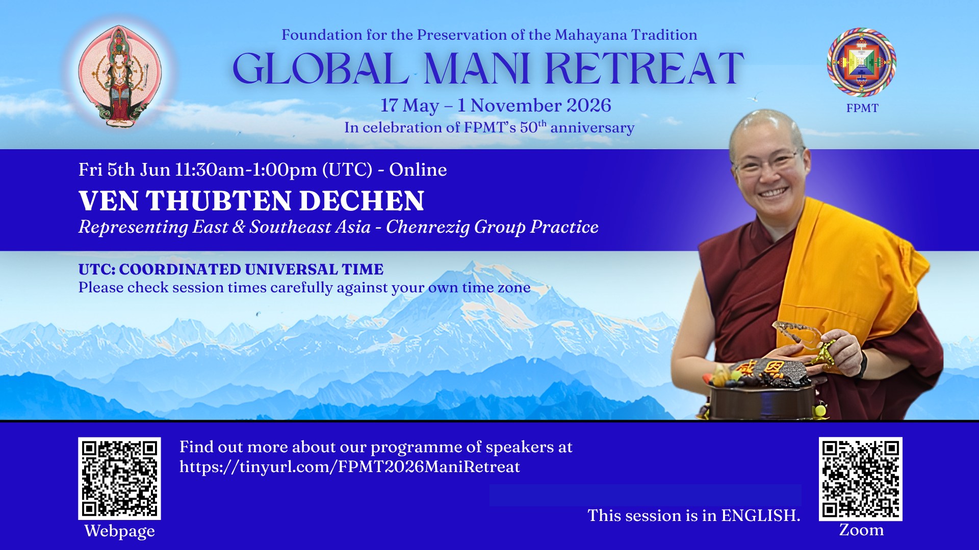 FPMT Global Mani Retreat: Third Chenrezig Group Practice with Ven. Thubten Dechen