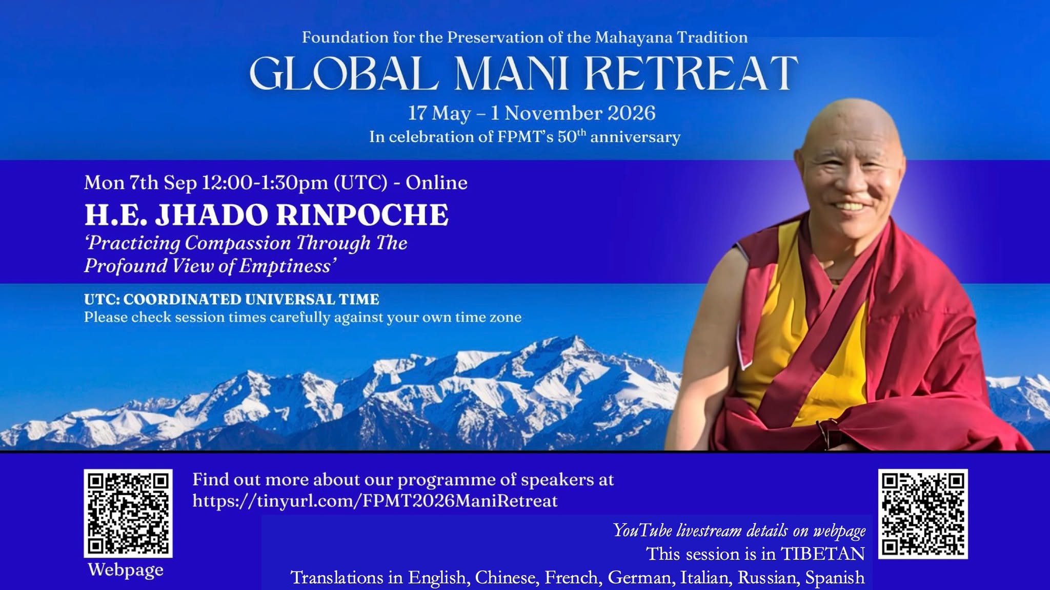 His Eminence Jhado Rinpoche will bestow teachings on