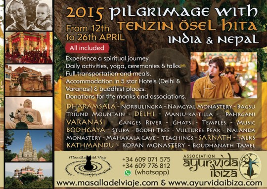 Once-in-a-Lifetime Opportunity to Join Tenzin Ösel Hita on a Pilgrimage to India and Nepal