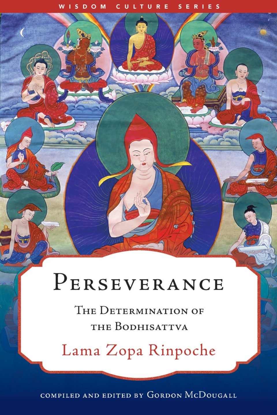 New Book from Lama Zopa Rinpoche: Perseverance, The Determination of the Bodhisattva